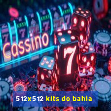 512x512 kits do bahia